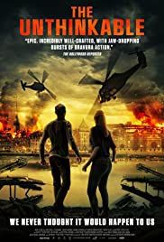 locandina del film UNTHINKABLE - GLI ULTIMI SOPRAVVISSUTI